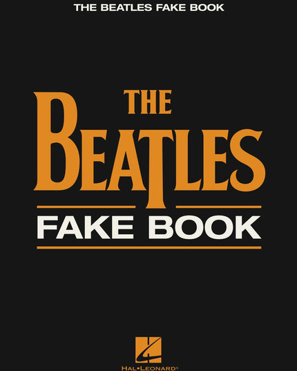 The Beatles Fake Book - C Edition