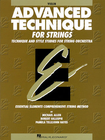 Advanced Technique for Strings (Essential Elements series) - Violin