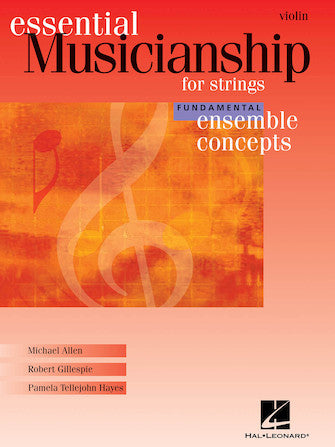 Essential Musicianship for Strings - Ensemble Concepts - Fundamental Level - Violin