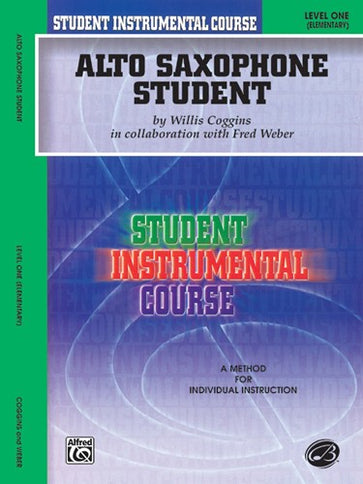 Student Instrumental Course: Alto Saxophone Student, Level I [Saxophone]