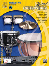 Band Expressions , Book One: Student Edition [Percussion]