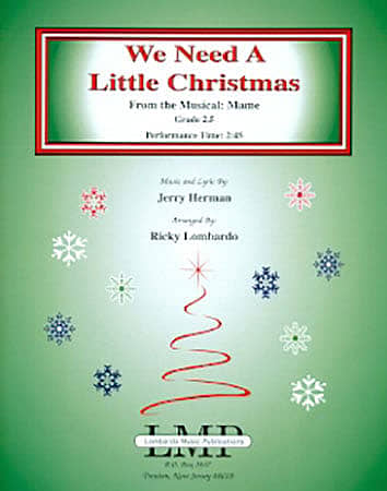 We Need a Little Christmas