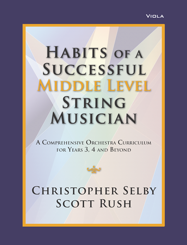 Habits of a Successful Middle Level String Musician - Viola