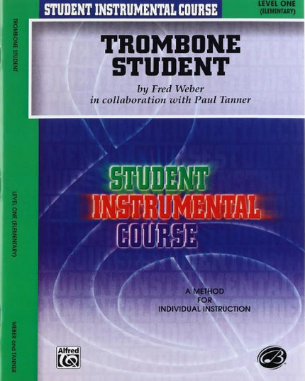 Student Instrumental Course: Trombone Student, Level I [Trombone]
