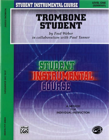 Student Instrumental Course: Trombone Student, Level I [Trombone]