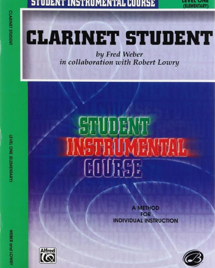 Student Instrumental Course: Clarinet Student, Level I [Clarinet]