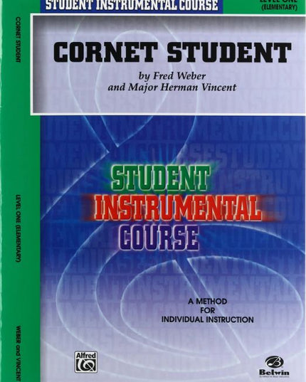Student Instrumental Course: Cornet Student, Level I [Trumpet]