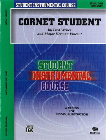 Student Instrumental Course: Cornet Student, Level I [Trumpet]