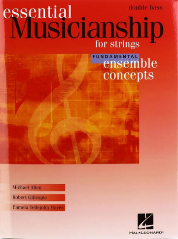 Essential Musicianship for Strings - Ensemble Concepts - Fundamental Level - Double Bass
