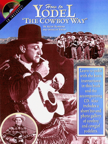How to Yodel the Cowboy Way
