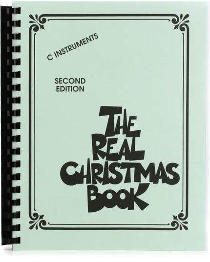The Real Christmas Book - 2nd Edition - C Edition Includes Lyrics!