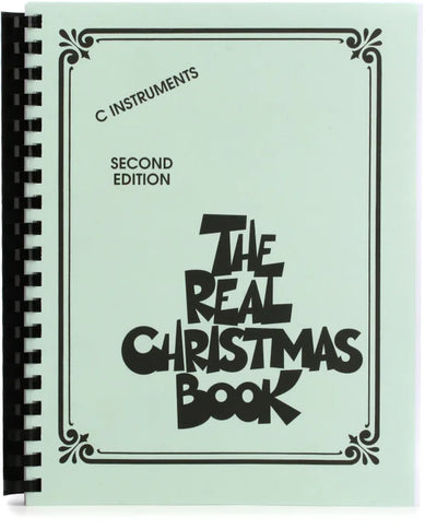 The Real Christmas Book - 2nd Edition - C Edition Includes Lyrics!