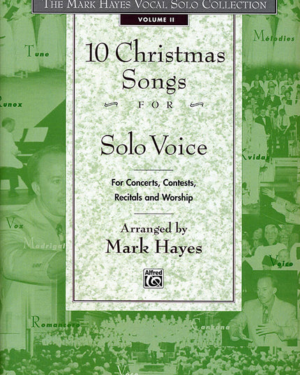 The Mark Hayes Vocal Solo Collection: 10 Christmas Songs for Solo Voice [Voice]